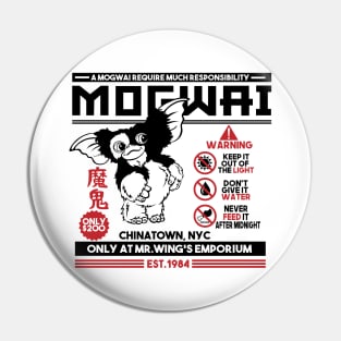 A Mogwai require much responsibility Pin