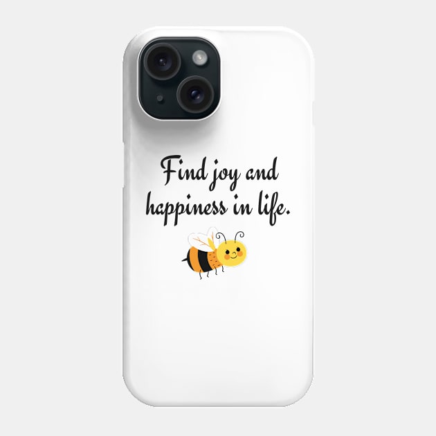 Be Happy Phone Case by Sask Designer