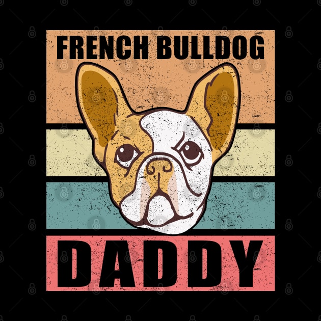 French Bulldog Daddy | Dog Owner French Bulldogs by Streetwear KKS