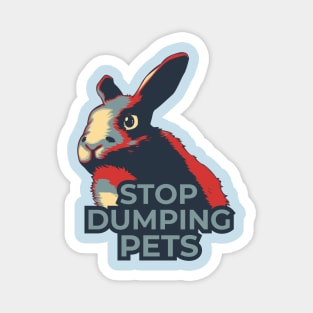 Stop Dumping Pets Magnet