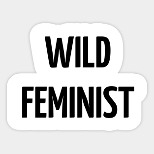 Funny Feminist Quotes Stickers Teepublic