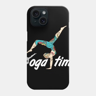 yoga time. yoga makes you self confident Phone Case