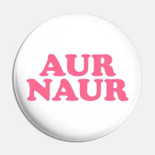 AUR NAUR Shirt, Funny Australian Meme Pin