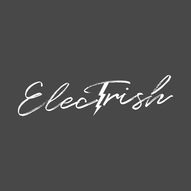 ElecTrish by Electrish