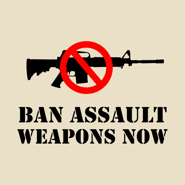 Ban Assault Weapons Now! by cartogram