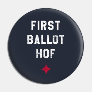 First Ballot Hall of Fame Minnesota Pin