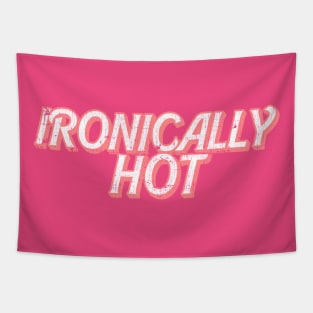 Ironically Hot Tapestry