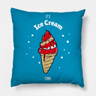 It's Ice Cream Time Pillow