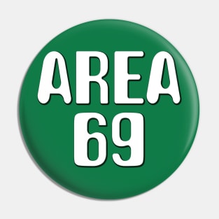 Funny Alien Design Area 69 Pin