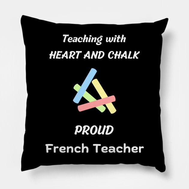 french teacher /french professor gift - teacher appreciation design Pillow by vaporgraphic