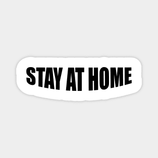 Stay At Home Magnet