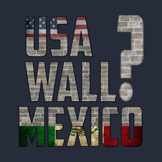 Mexico wall by medasven