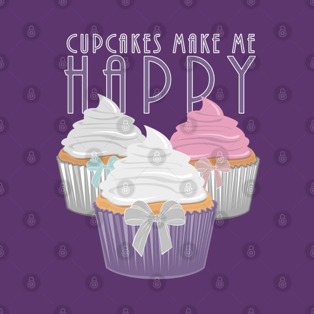 Cupcakes Make Me Happy by adamzworld