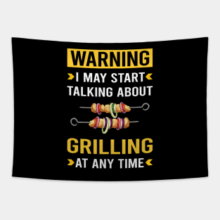 Warning Grilling Tapestry