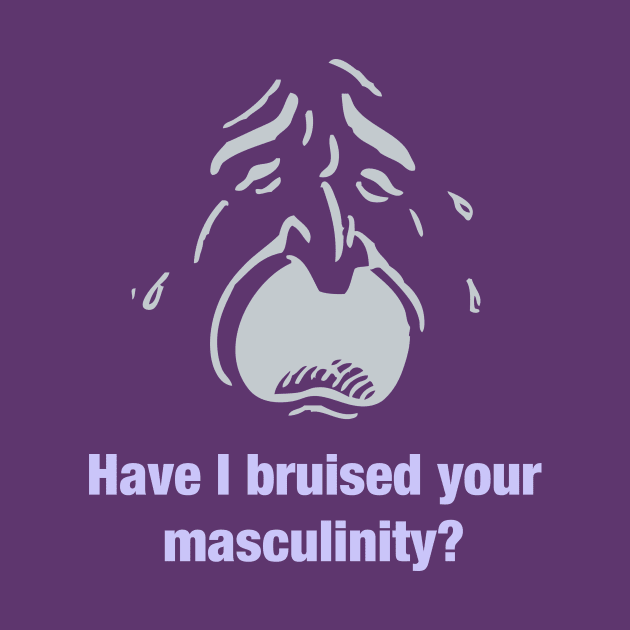 Feminist Message for Men with Bruised Masculinity by terrybain