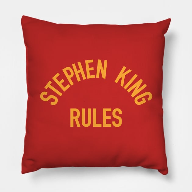 Stephen King Rules Pillow by Plan8