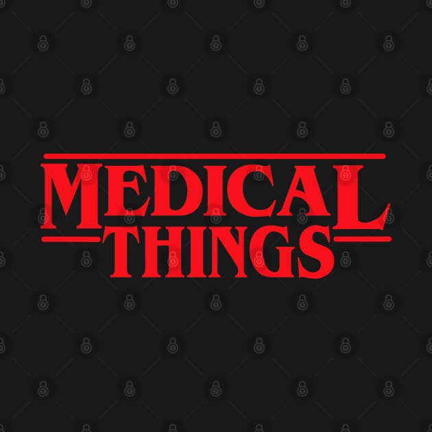 Medical things by Dr.Bear