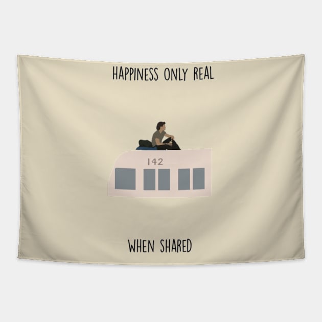 “Happiness is only real, when shared.”Christopher McCandless Tapestry by Tvmovies 