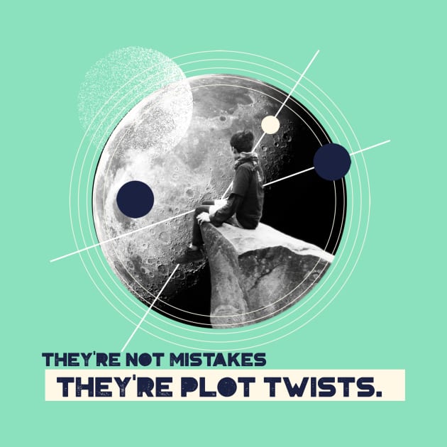 THEY'RE NOT MISTAKES Design by NAMASTE70FASHION