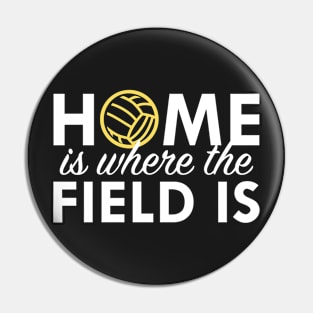 Home Is Where The Field Is Pin