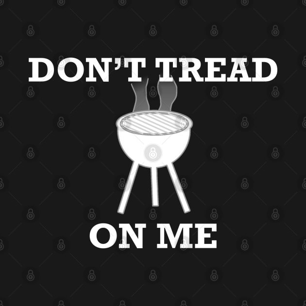 Don’t Tread on Me Charcoal Grill by Aeriskate