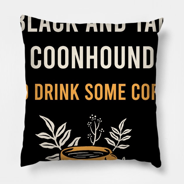 Black And Tan Coonhound BATC Dog Coffee Pillow by Hanh Tay