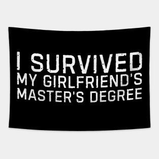 I survived My Girlfriends Masters Degree Tapestry