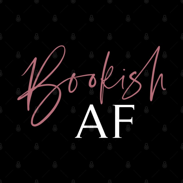 Bookish AF by BookSmacked