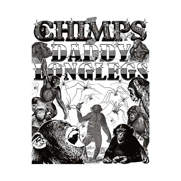 Chimps & Daddy Longlegs by Arcane Bullshit