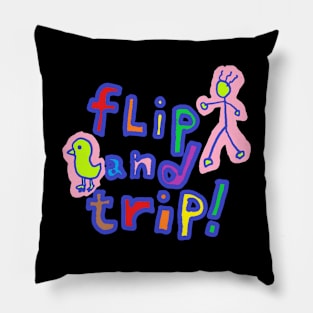 flip and trip Pillow