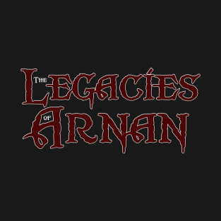 The Legacies of Arnan (White Trim) T-Shirt