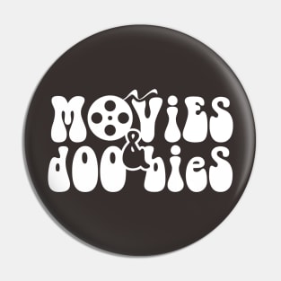 Movies and Doobies 70s Pin