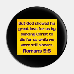 Bible Verse Romans 5:8 Pin