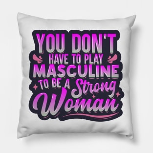 A Strong Woman Pillow