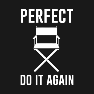 Perfect Do It Again T-Shirt