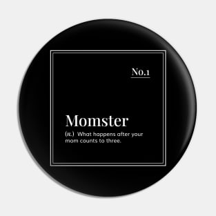 Funny definition art  - Momster - minimal design Pin