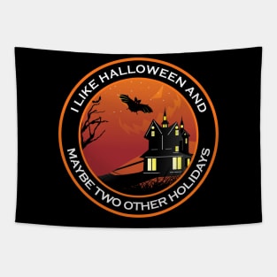 I Like Halloween and Maybe Two Other Holidays Tapestry