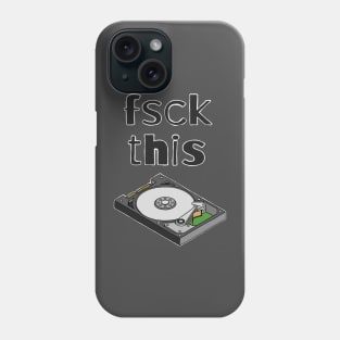 fsck this Phone Case