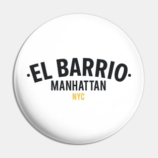 New York El Barrio  - El Barrio Spanish Harlem  - El Barrio  NYC Spanish Harlem Manhattan logo Pin