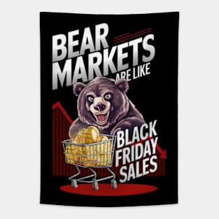 Bear Markets are like Black Friday Sales Tapestry