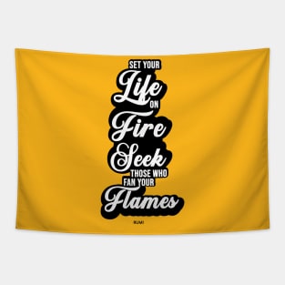 Set your life on fire - Rumi Quote Typography - Retro Tapestry