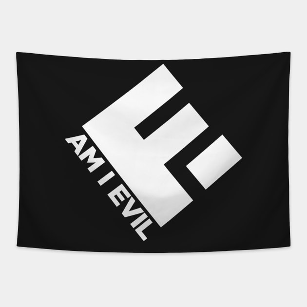 Am I Evil Corp - F Society Typography Tee Tapestry by RetroReview