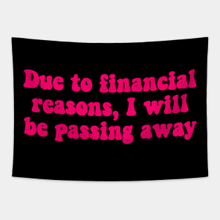 Financial Passing Neon Pink Tapestry