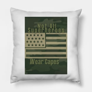 Heros don't Wear Capes. They Wear Dog Tags Pillow