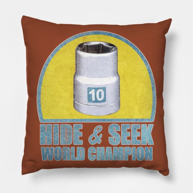 10mm Hide And Seek World Champion Vintage Pillow by JohnnyxPrint