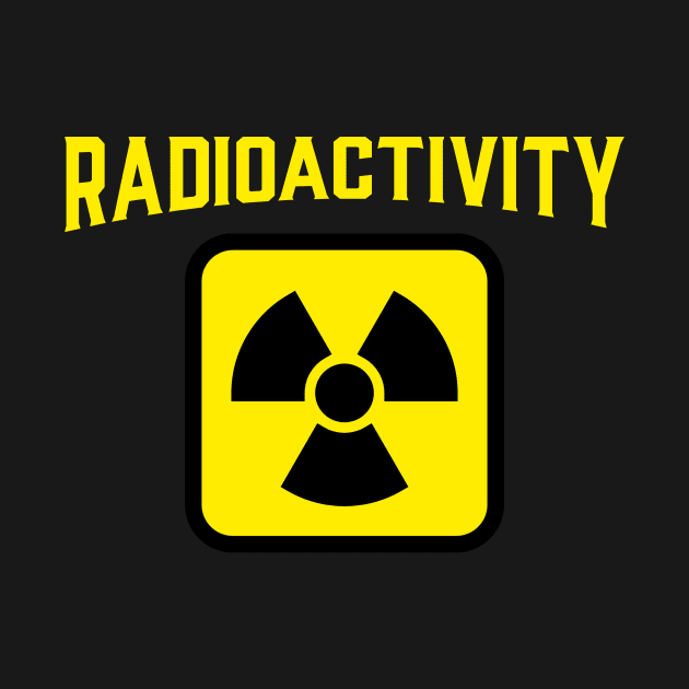 Radioactivity by Vintage Oldschool Apparel 