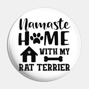 Rat Terrier Dog - Namaste home with my rat terrier Pin