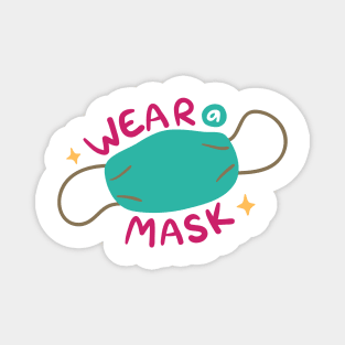 Fight Coronavirus and Covid 19 - Wear Mask! Magnet