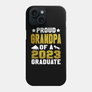 Proud Grandpa Of A 2023 Graduate Senior Graduation Phone Case