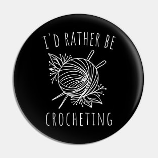 i'd rather be crocheting Pin